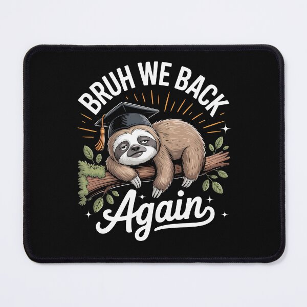 Item preview, Funny Sloth Back to School – Bruh We Back Again designed and sold by ArtByKatti.