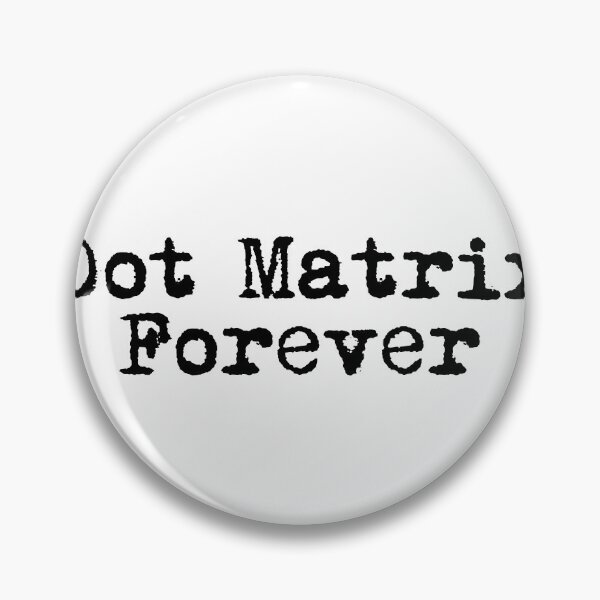 Item preview, Dot Matrix Forever designed and sold by Ninjacatoff.