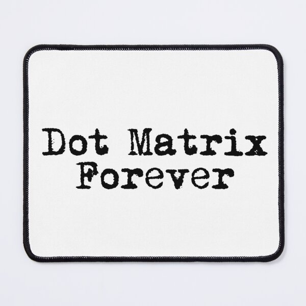 Item preview, Dot Matrix Forever designed and sold by Ninjacatoff.