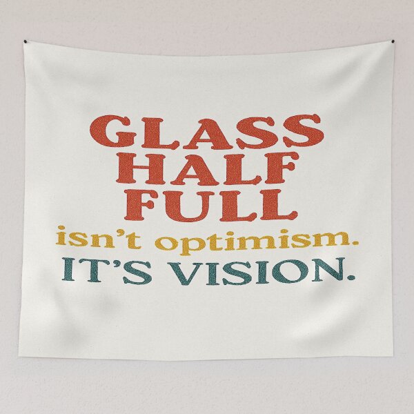 Item preview, Glass Half Full – Motivational Quote | Optimism Mindset Vision Design designed and sold by IAmUndefined.