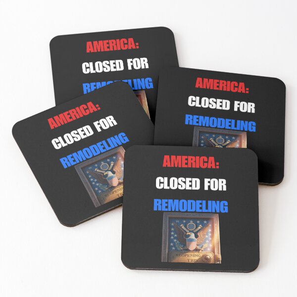 Item preview, America: Closed for Remodeling designed and sold by signshirtz.