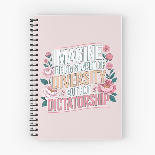 Item preview, Imagine being scared of diversity but not dictatorship designed and sold by J-Style-Design.