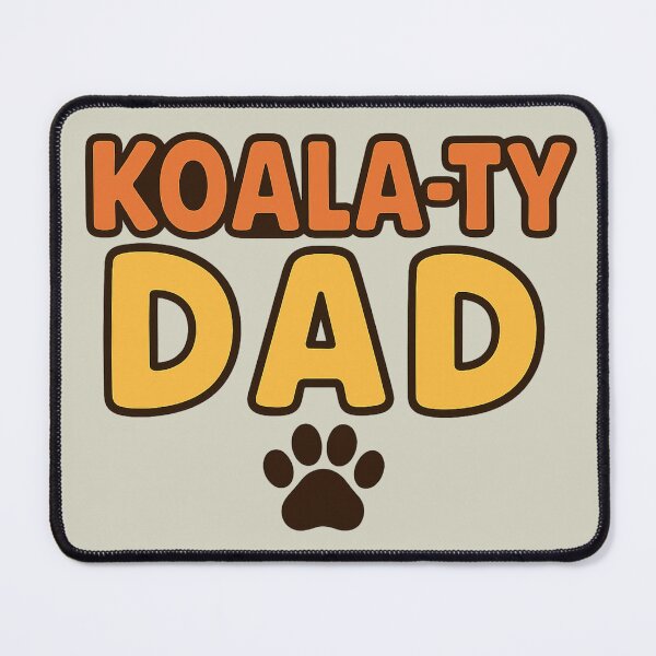 Item preview, Koala-ty Dad designed and sold by AdelStore.