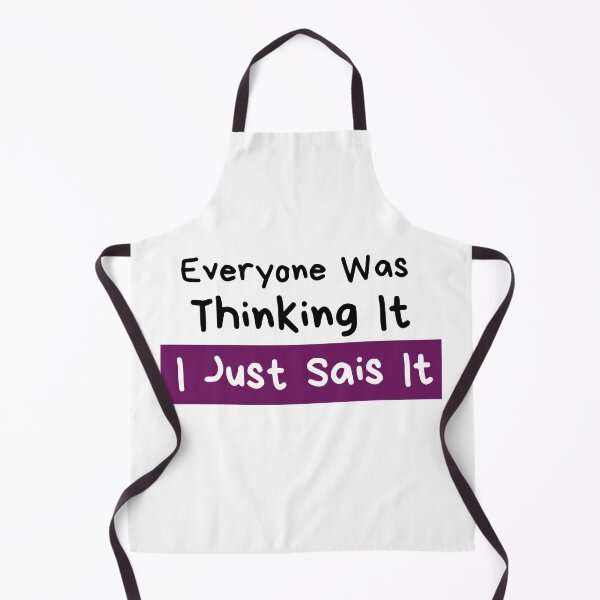 Item preview, Everyone was thinking it i just sais it designed and sold by Hoffman-Design.