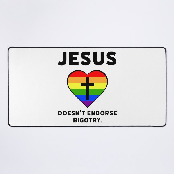 Item preview, Jesus doesn’t endorse bigotry designed and sold by Rachel the Artist .