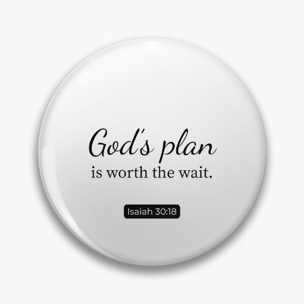 Item preview, Trusting in God's Perfect Plan | Isaiah 30:18 designed and sold by Dwordsdaily.