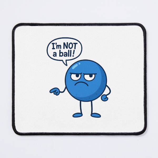 Item preview, Montessori Sphere – “I’m NOT a Ball!” Funny Teacher Design designed and sold by MforMontessori.