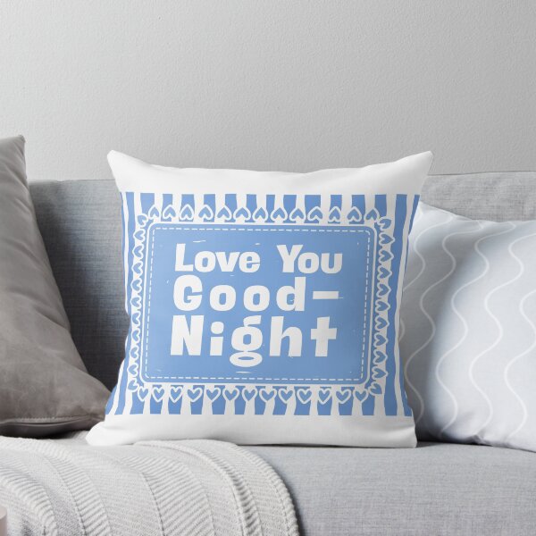 Item preview, Love You Goodnight designed and sold by Dondonmart.