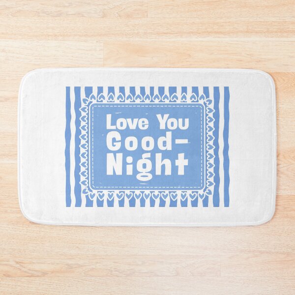 Item preview, Love You Goodnight designed and sold by Dondonmart.