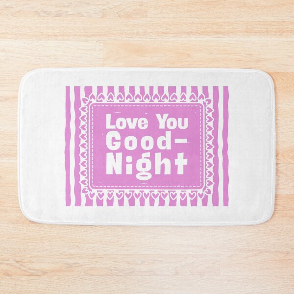 Item preview, Love You Goodnight in Pink designed and sold by Dondonmart.