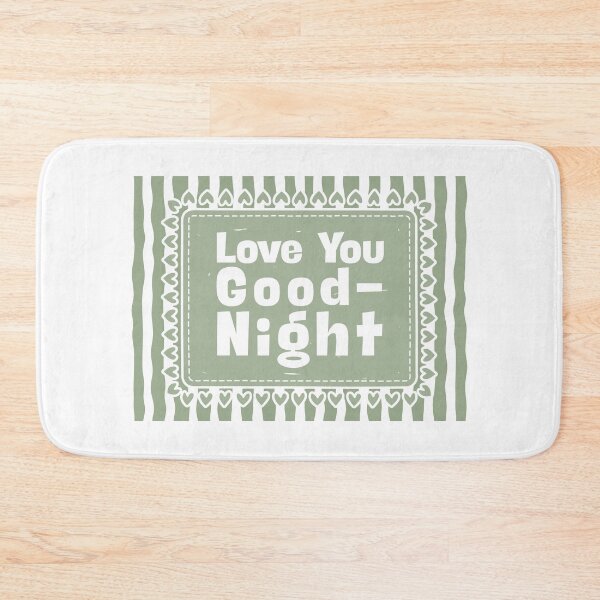 Item preview, Love You Goodnight designed and sold by Dondonmart.
