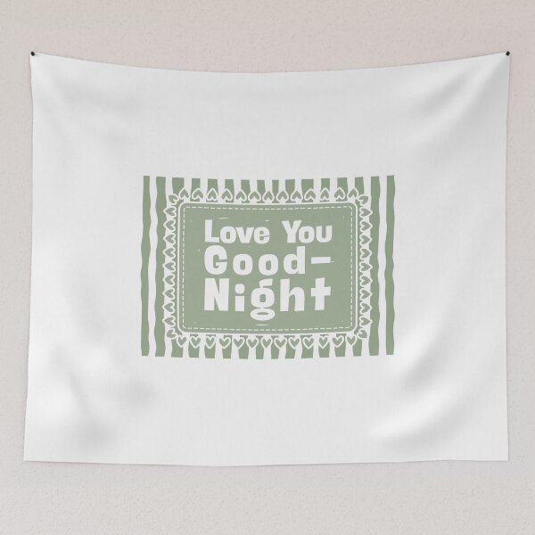 Item preview, Love You Goodnight designed and sold by Dondonmart.