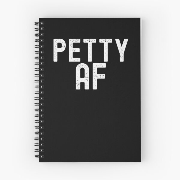 Item preview, Petty AF funny sarcastic novelty funny saying parody designed and sold by snowry.