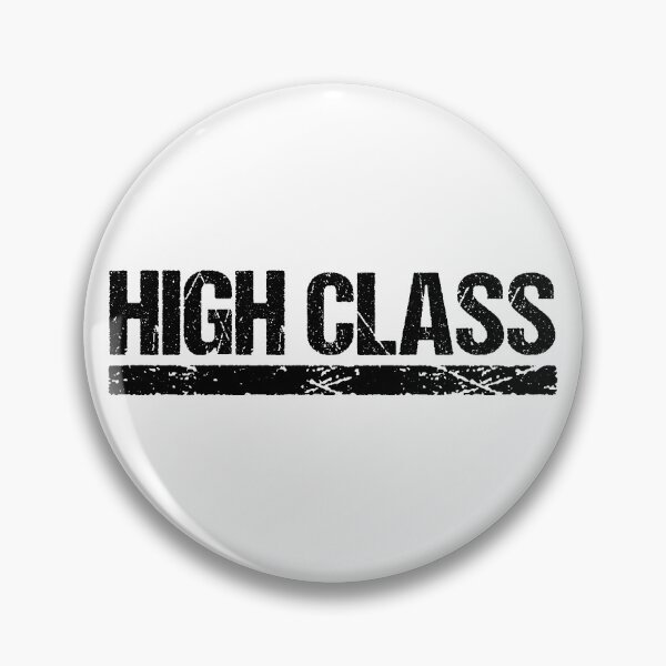 Item preview, HIGH CLASS - Distressed Typography designed and sold by Alchemy Void.
