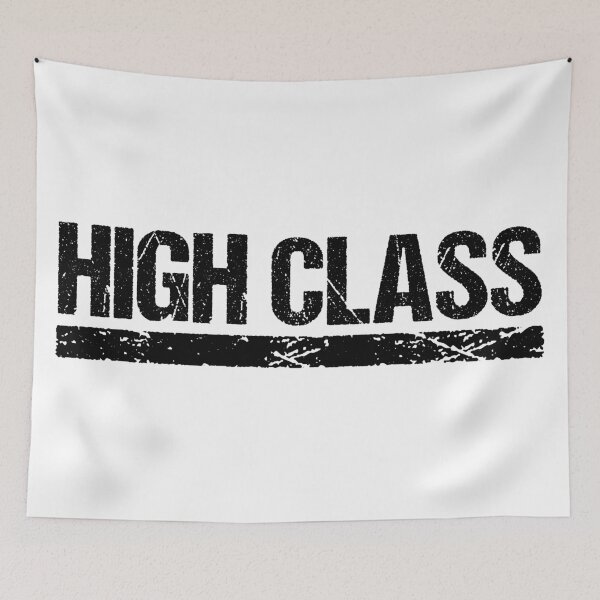Item preview, HIGH CLASS - Distressed Typography designed and sold by Alchemy Void.