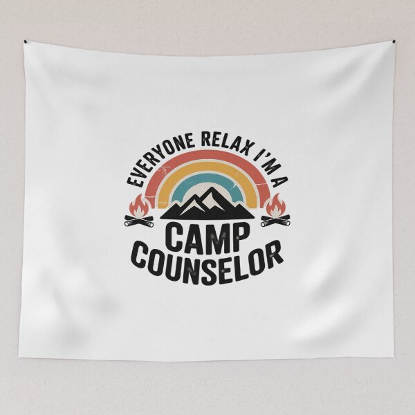 Item preview, Everyone Relax I'm A Camp Counselor Camp Counselor designed and sold by itsnothatweird.