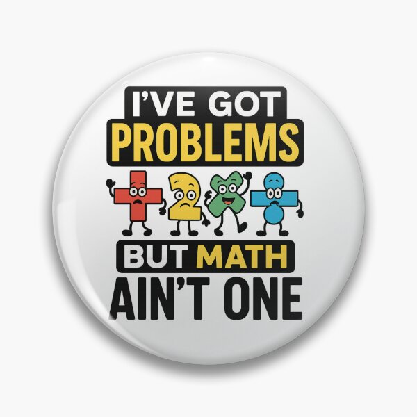 Item preview, I’ve Got Problems But Math Ain’t One – Funny Teacher Math Cartoonmath  designed and sold by GoodsandGiggles.