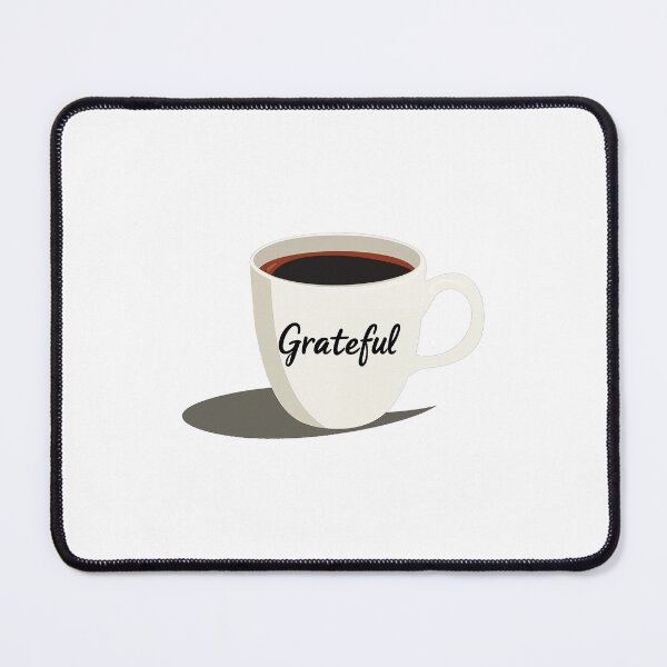 Item preview, Sip The Grateful Moments In Every Little Way designed and sold by FWLKIT.