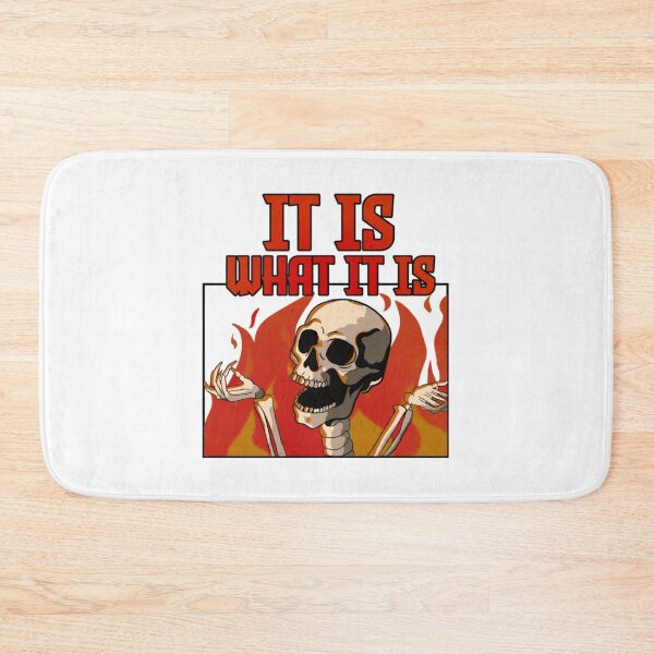 Item preview, It is what it is Skeleton designed and sold by alleiga-ndstrom.
