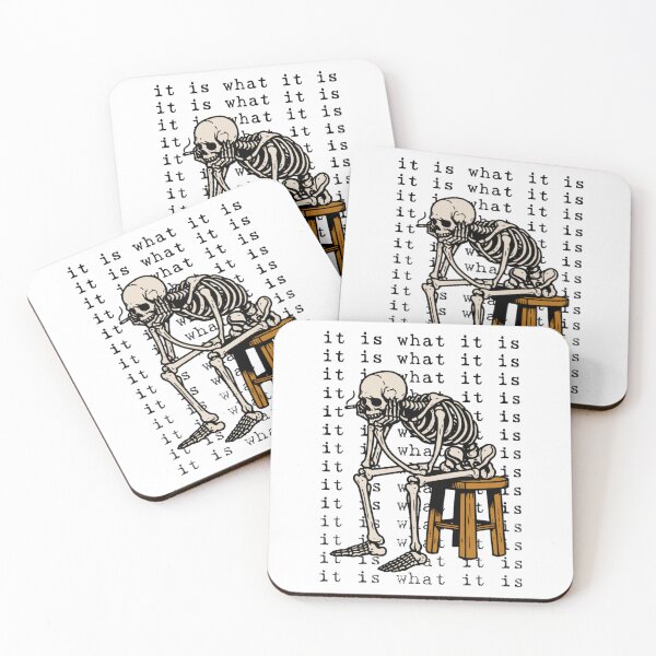 Item preview, It Is What It Is Skeleton Meme designed and sold by alleiga-ndstrom.