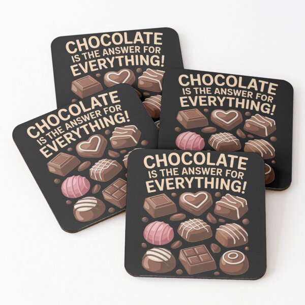 Item preview, Chocolate is The Answer for Everything designed and sold by Vastingan.
