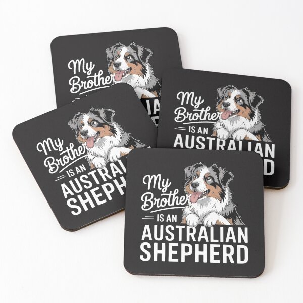 Item preview, My Brother Is An Australian Shepherd Aussie designed and sold by Ikwalima.
