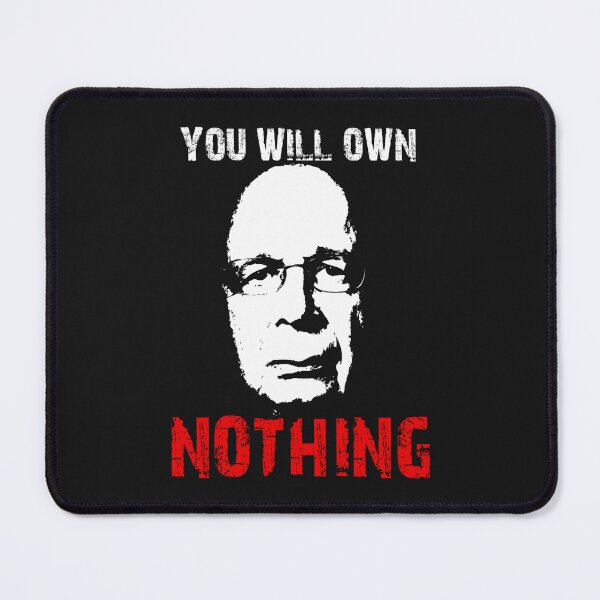 Item preview, Klaus Schwab You Will Own Nothing designed and sold by GaspyWear.