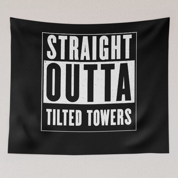Item preview, Straight Outta Tilted Towers - Battle Royale Fanartwork designed and sold by JENNIFDOLLAR.