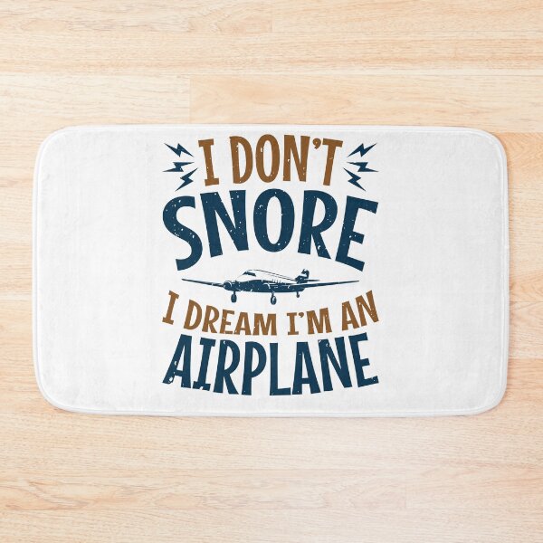 Item preview, I Don't Snore I Dream I'm an Airplane designed and sold by jaygo.