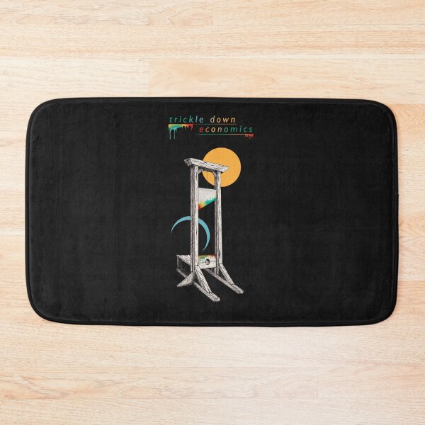 Item preview, Trickle Down Economics designed and sold by GaspyWear.