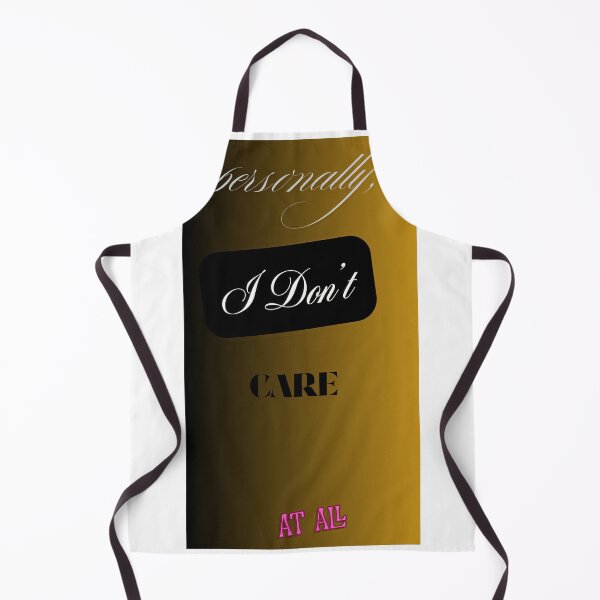 Item preview, Personally, I don't Care at All designed and sold by ClassicArch.