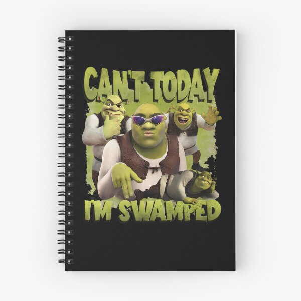 Item preview,  Can'T Today I'M Swamped Shrek designed and sold by SavionKutch9.
