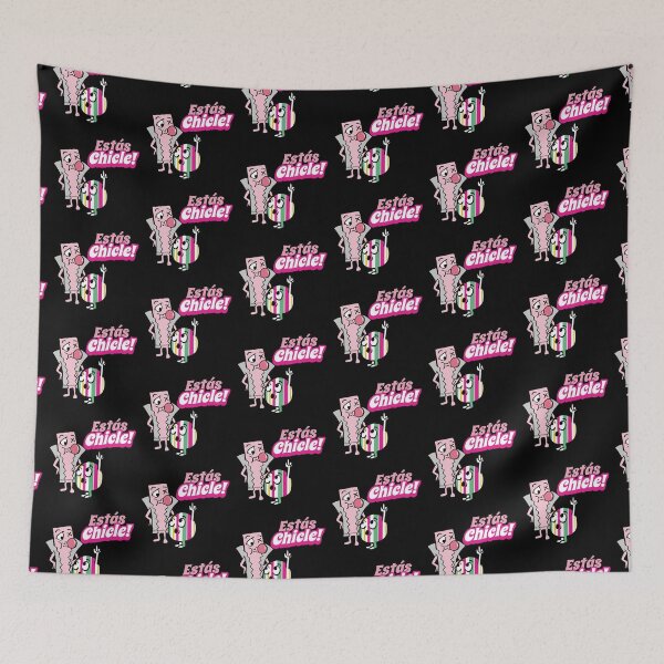 Item preview, Central American Saying: Estas Chicle designed and sold by Claustronautas.