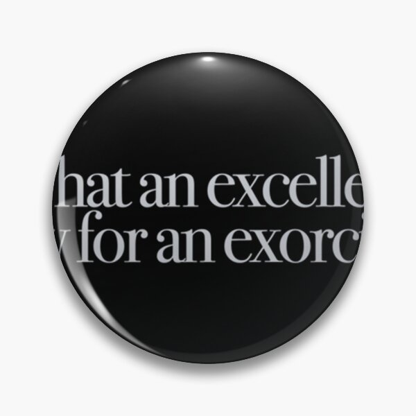 Item preview, The Exorcist - What An Excellent Day For An Exorcism Classic 		 designed and sold by lkguosfn12.