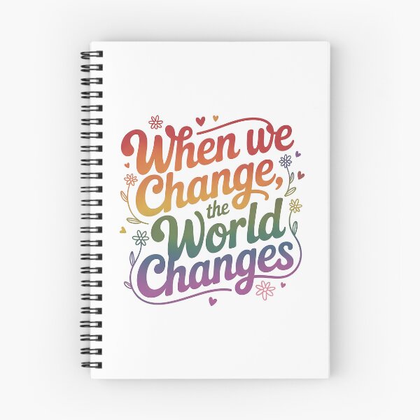 Item preview, When we change, the world changes designed and sold by nimmitrends.
