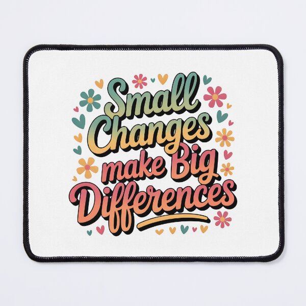 Item preview, Small changes make big differences .. designed and sold by nimmitrends.