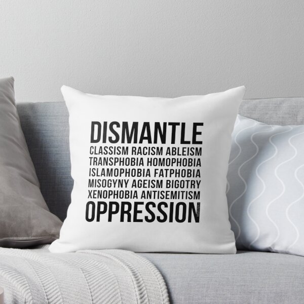 Aperçu de l'œuvre Démanteler l'oppression • Conception originale de Riotcakes • Justice sociale • Politique créée et vendue par hiixnbqhlzh46.