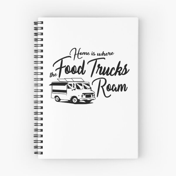 Item preview, Home Is Where The Food Trucks Roam  	 designed and sold by iurywjmrtug91.