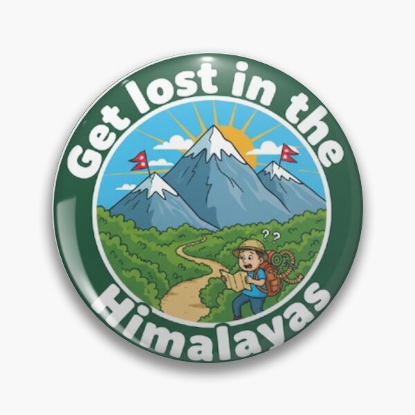 Item preview, GET LOST IN THE HIMALAYAS designed and sold by likbatonboot.