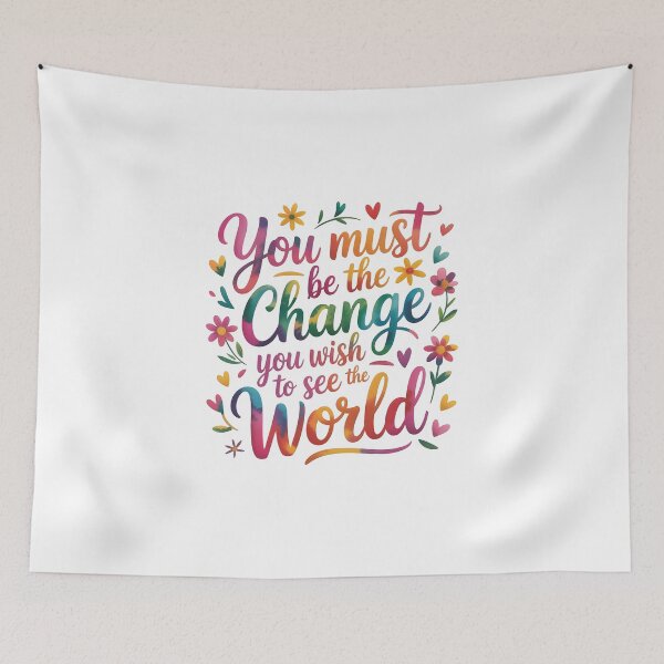 Item preview, You must be the change you wish to see in the world designed and sold by nimmitrends.