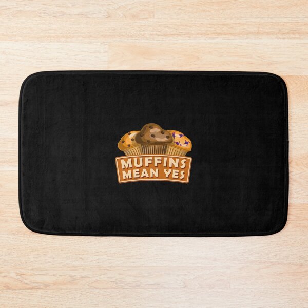 Item preview, Muffins Mean Yes Classic 		 designed and sold by notircupkf22.