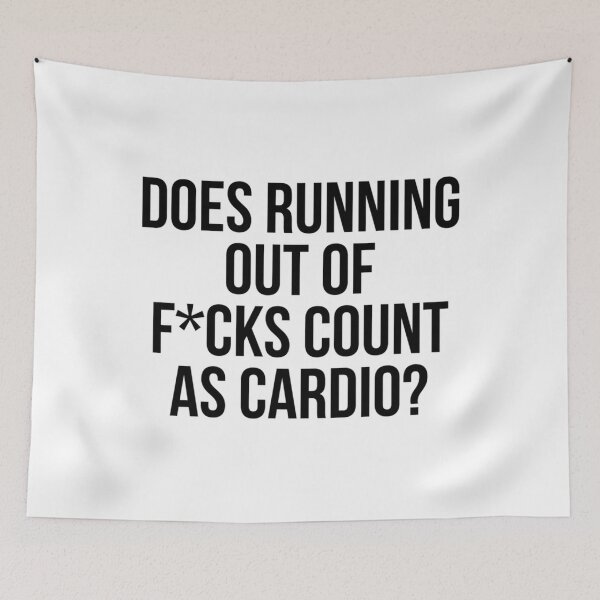 Item preview, Does Running Out Of Fcks Count As Cardio  	 designed and sold by yyrsynaba92.