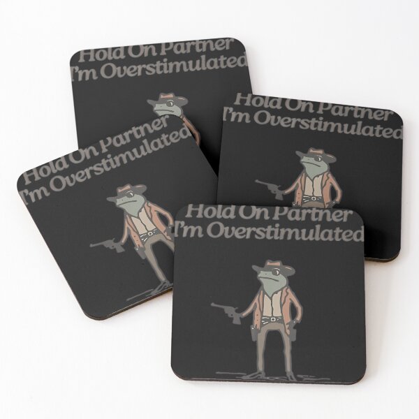 Item preview,  Hold On Partner  I'M Overstimulated designed and sold by MendSegundo.