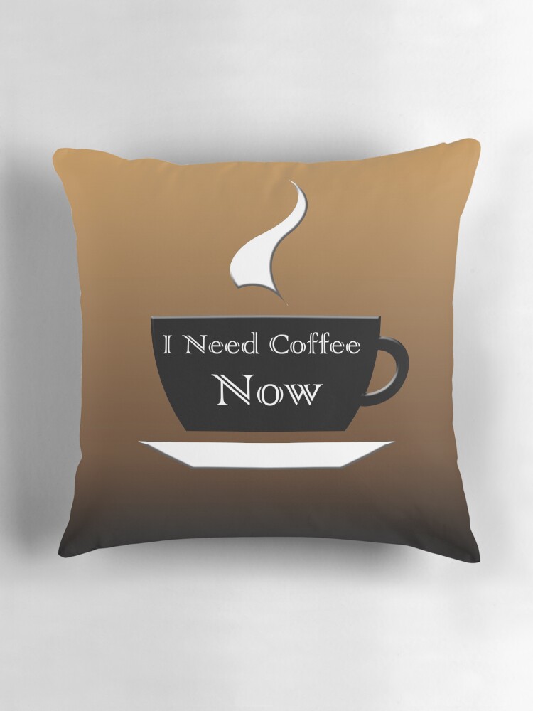 Thumbnail 3 of 4, Pillow, Coffee Range | I NEED COFFEE NOW | coffee beans designed and sold by ozcushionstoo.
