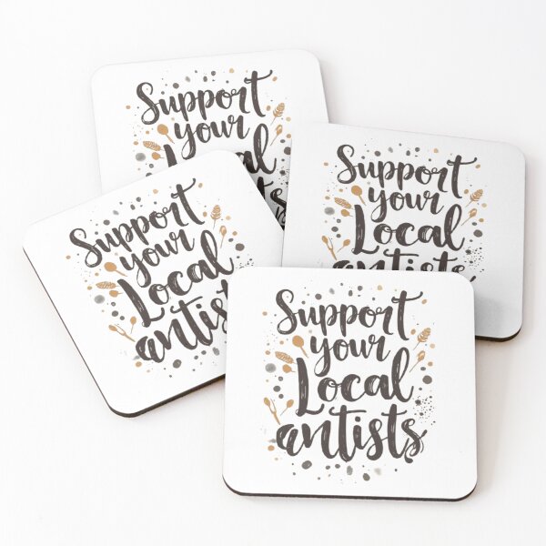 Item preview, Support Your Local Artists Creative Quote Tee designed and sold by Life Quotes.