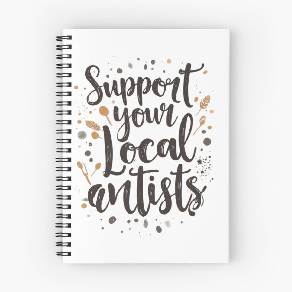 Item preview, Support Your Local Artists Creative Quote Tee designed and sold by Life Quotes.