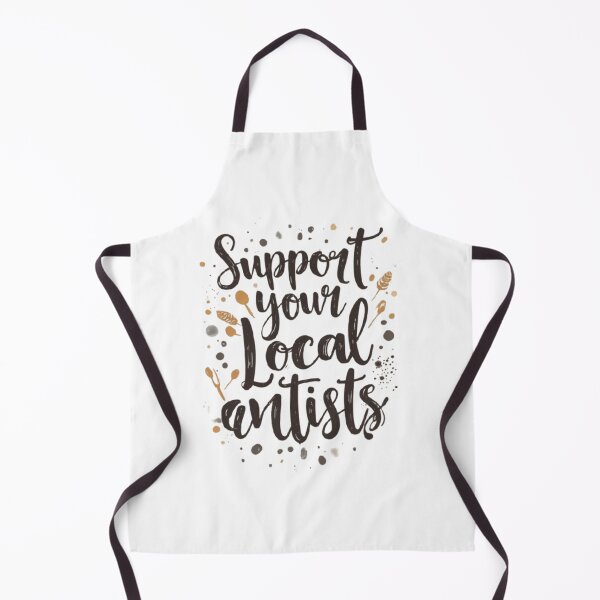 Item preview, Support Your Local Artists Creative Quote Tee designed and sold by Life Quotes.