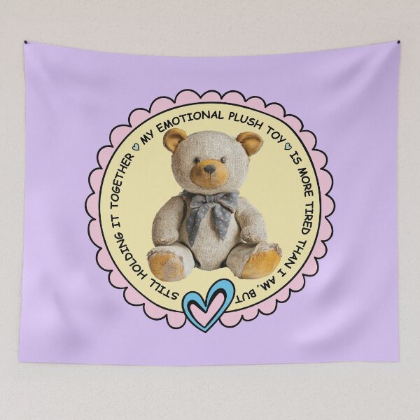 Item preview, Emotional Plush Toy Teddy Bear Quote – Still Holding It Together designed and sold by chillaxcats.