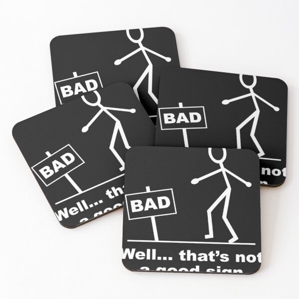 Item preview,  Well Thats Not A Good Sign designed and sold by Poojahardwaj.