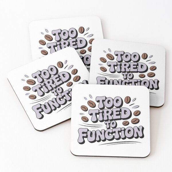 Item preview, Too Tired To Function Funny Quote Sticker designed and sold by Bimmie17.
